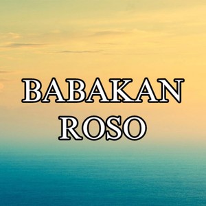 BABAKAN ROSO (Acustik)