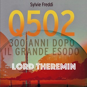 Q502 300 Anni Dopo Il Grande Esodo (Sylvie Freddi)