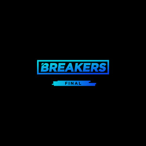 브레이커스 Final (BREAKERS Final)