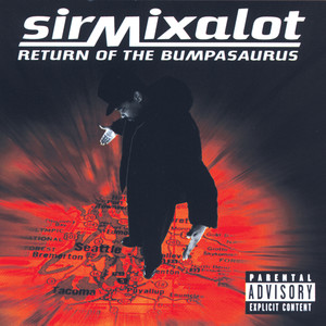 Return Of The Bumpasaurus (Explicit)