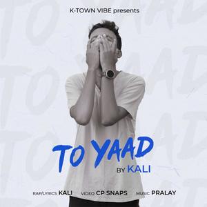 TO YAAD (feat. PRALAY)