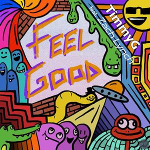 Feel Good(feat. Zach Lynch)