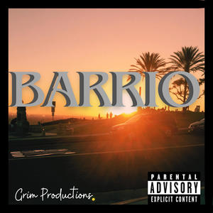 Barrio (Explicit)