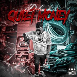 Quiet Money (Explicit)