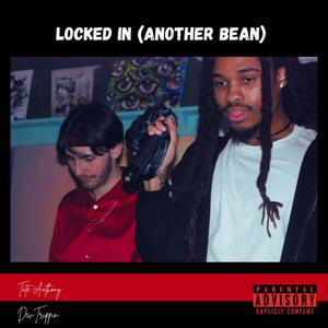 Locked In (Another Bean) (feat. DevTrippin) [Explicit]