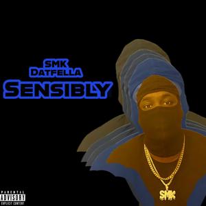 Sensibly (Explicit)