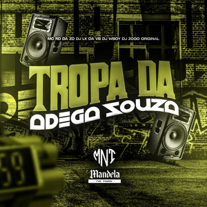 Tropa da Adega Souza (Explicit)