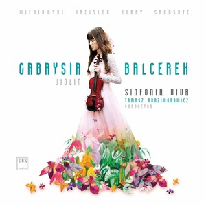 Winniawski, Kreisler, Hubay & Sarasate: Violin Works