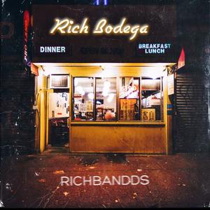 RichBodega (Explicit)