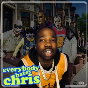 Everybody Hates Chris (Explicit)