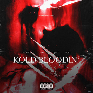 Kold Bloodin' (Explicit)