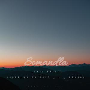 Somandla (feat. Lindelwa Da Poet & Asanda)