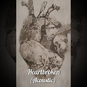 Heartbroken (Acoustic)