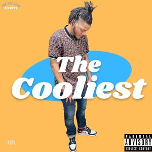 The Cooliest (Explicit)