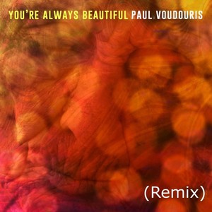 You're Always Beautiful (Remix)