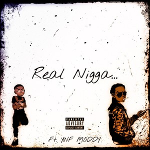 Real Nigga (Explicit)