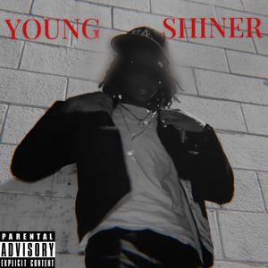 Young Shiner (Explicit)