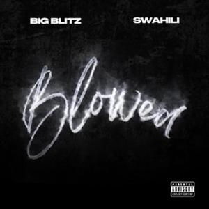 Blowed (feat. Swahili) [Explicit]