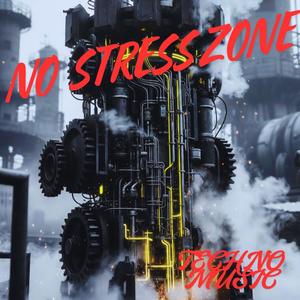 No Stress Zone