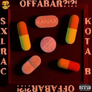 OFFABAR!?!? (feat. kota b) [Explicit]