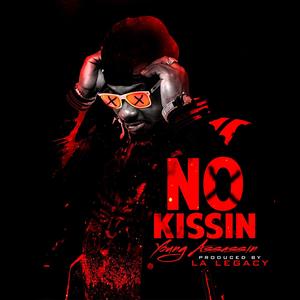 No Kissin' (Explicit)