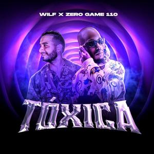 Toxica (feat. WilF) (Explicit)
