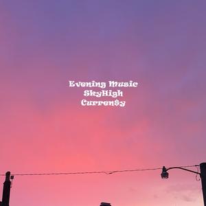 Evening Music (feat. Curren$y) (Explicit)