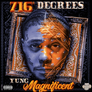 716 Degrees (Explicit)