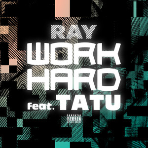 WORK HARD (feat. TATU) -Single