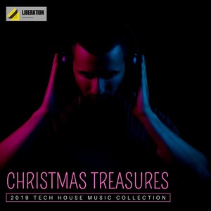 Christmas Treasures: 2019 Tech House Music Collection