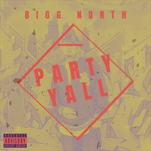 Party Ya'll (Explicit)