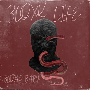 BLOXK LIFE (Explicit)