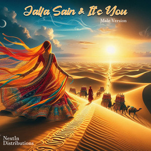 Jalla Sain & It's You (Male Version)