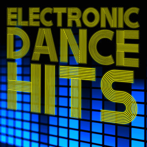 Electronic Dance Hits