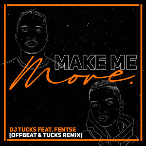 Make Me Move (Offbeat & Tucks Remix)