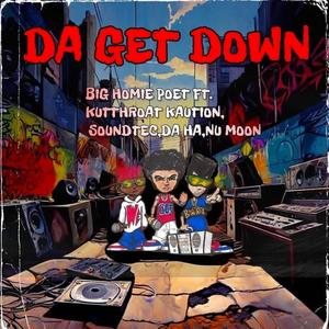 DA GET DOWN (Explicit)