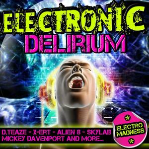 Electronic Delirium