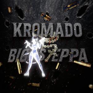 Kromado BIGXSteppa (Explicit)
