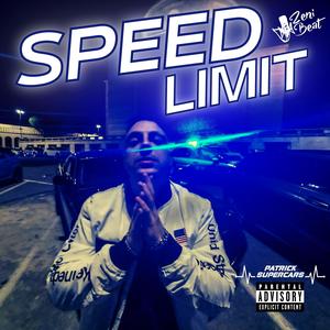 Speed Limit (Explicit)