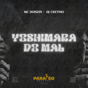 Yoshimara do Mal (feat. FIRMAH) (Explicit)