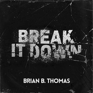 Break It Down (feat. UNWANTED)