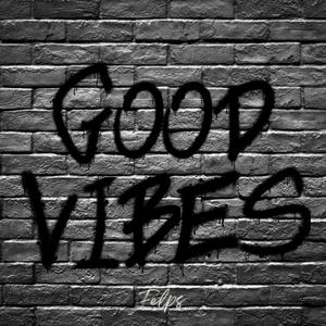 Good Vibes