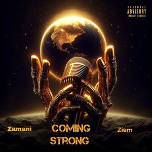 Coming Strong (Explicit)