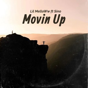 Movin Up (Explicit)
