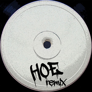 Hoe (Remix|Explicit)