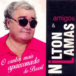 Amigos (O Cantor Mais Apaixonado do Brasil)