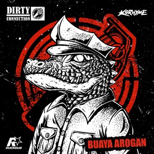 Buaya Arogan (Explicit)