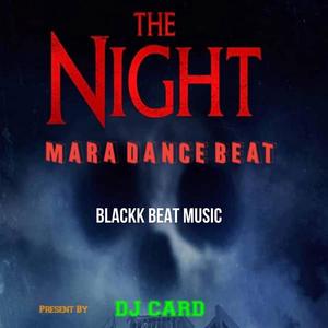 The Night Mara Dance Beat (feat. DJ Card)