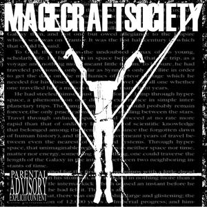 MAGECRAFT SOCIETY (Explicit)