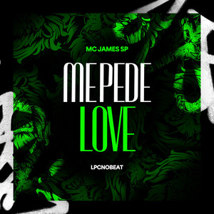 MC James SP - Me Pede Love (Explicit)